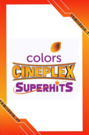 Colors Cineplex Superhit