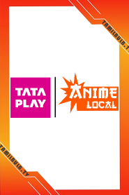 Tata Play Anime Local